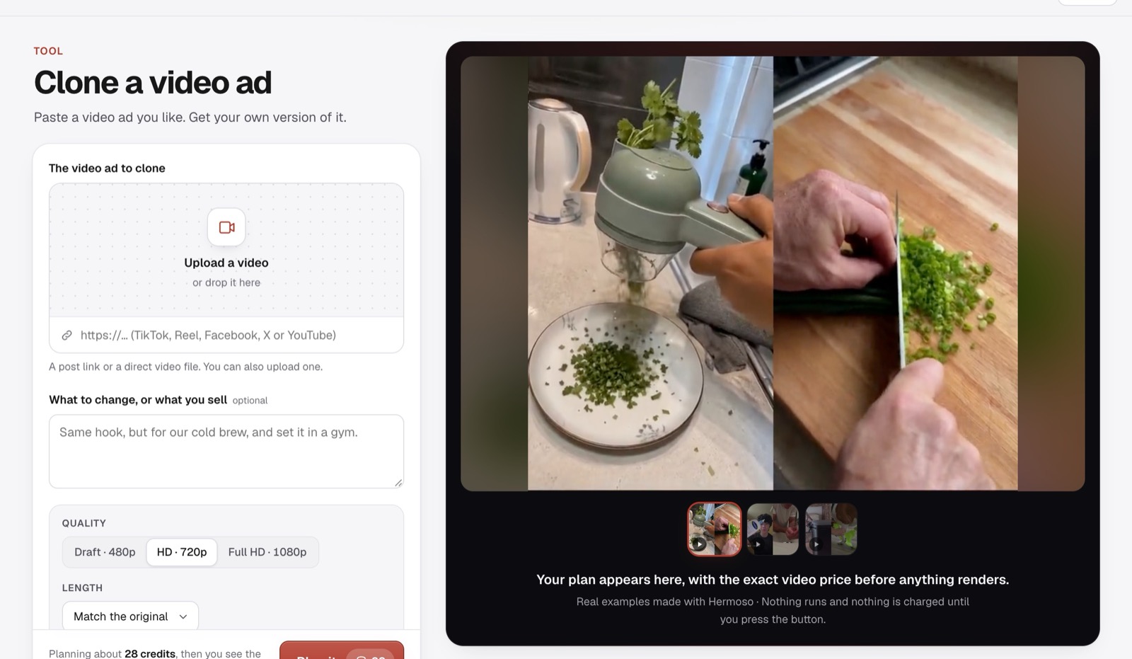 The Hermoso Clone a video ad tool: a box to paste a TikTok, Reel, Facebook, X or YouTube link, an optional note on what to change, quality and length options, and example clones of a kitchen gadget video
